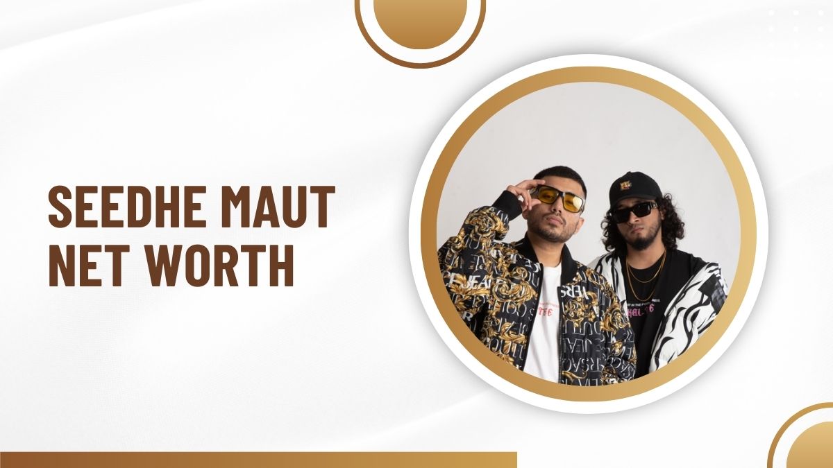 Seedhe Maut Net Worth